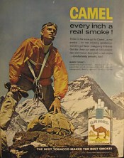 Barry laughed at the fine print in the Camel ad: "Barry Corbet - expert mountain climber ... member of the U.S. expedition which conquered Mount Everest (in background). Barry's cigarette? Camel, of course!"