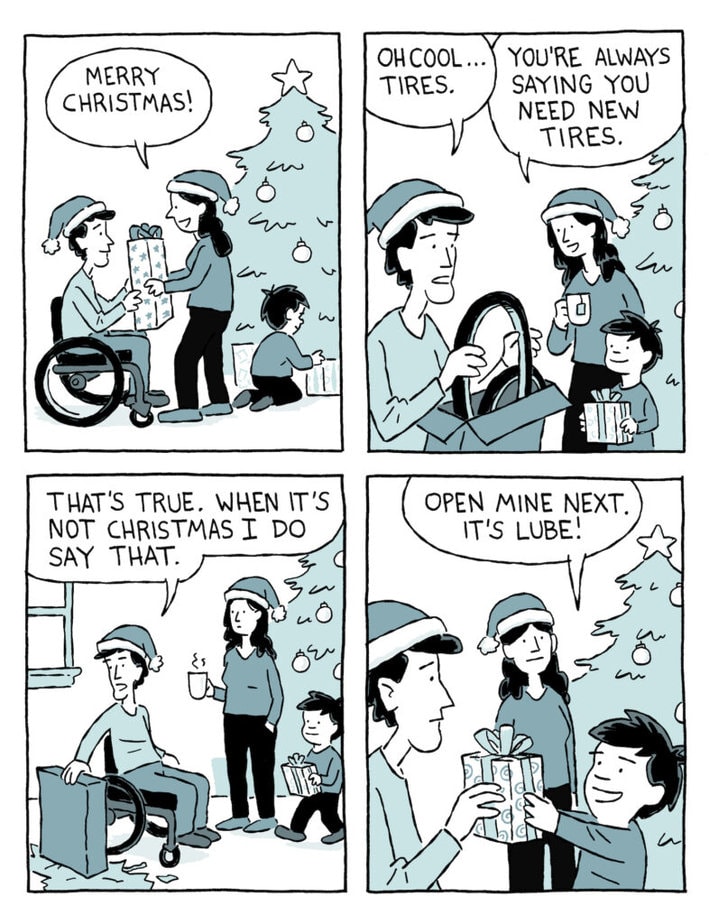 4-panel comic showing male wheelchair user opening Christmas presents with his family. In last panel son holds present up and says, "Open mind net. It's lube!"